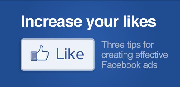 3 Steps to creating impactful Facebook ads